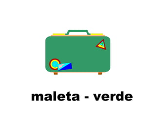 maleta - verde
 