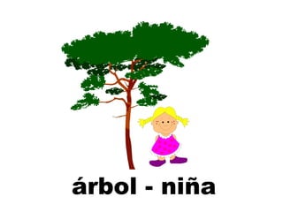 árbol - niña
 