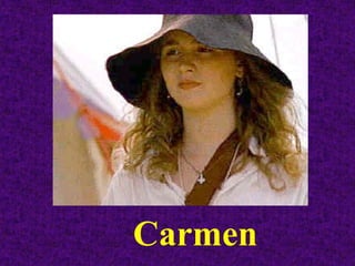 Carmen
 