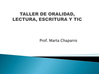 Prof. Marta Chaparro
 
