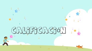calificaci nó
 