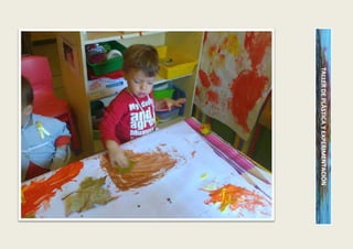 TALLER DE PLÁSTICA Y EXPERIMENTACIÓN
 