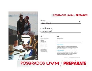 14 / 23 /////
District:
Facebook
continuous
co-created
District demographics:
Population:
1.44B active users
Key Age Segments:
71% of youth 14-17
87% of adults 18 - 29
73% of adults 30 - 49
63% of adults 50 - 64
56% of adults 65+
Gender Breakdown:
66% of males online
77% of females online
District currency:
Likes
Shares
Comments
The Challenge
Leverage the narrative format and connection mentality
without the risk of appearing one-dimensional, or ignoring
the fact that brand identity is built together over time.
The Opportunity
Collaborative content building over time that transforms
fans and followers into friends, for a more meaningful
connection to your evolving brand identity.
Diamond Whitepaper Social Media Brand Strategy: The Four Districts Approach
 