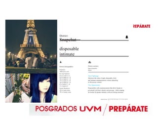 18 / 23 /////
District:
Snapchat
disposable
intimate
District demographics:
Population:
100M active users
Key Age Segments:
41% of youth 13-17
45% of adults 18 - 24
26% of adults 25 - 34
13% of adults 35 - 44
10% of adults 45 - 54
6% of adults 55 - 64
1% of adults 65+
Gender Breakdown:
30% of males online
70% of females online
District currency:
Snap screenshots
Shares
The Challenge
Maximize the value of rapid, disposable, brief,
and intimate communications without defaulting
to throwaway content.
The Opportunity
Purposefully craft communications that allow brands to
get playful with their identity and message , while creating
an avenue for greater intimacy with an existing consumer.
Diamond Whitepaper Social Media Brand Strategy: The Four Districts Approach
 