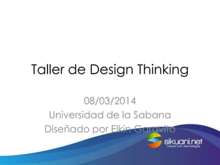 Taller de Design Thinking v2 20140308 | PPTX