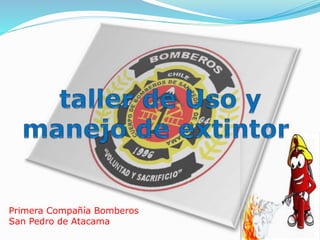 Primera Compañía Bomberos
San Pedro de Atacama
 