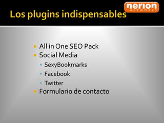    All in One SEO Pack
   Social Media
     SexyBookmarks
     Facebook
     Twitter
   Formulario de contacto
 