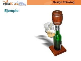 Design Thinking Design Thinking
Ejemplo:
 