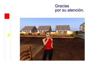 Gracias por su atención. 