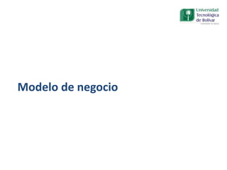 Modelo de negocio
 