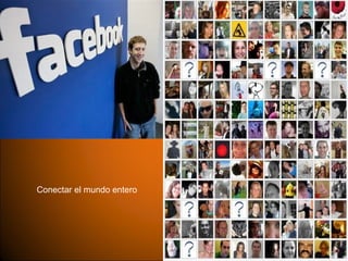Conectar el mundo entero
 