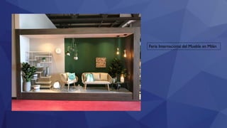 Feria Internacional del Mueble en Milán
 