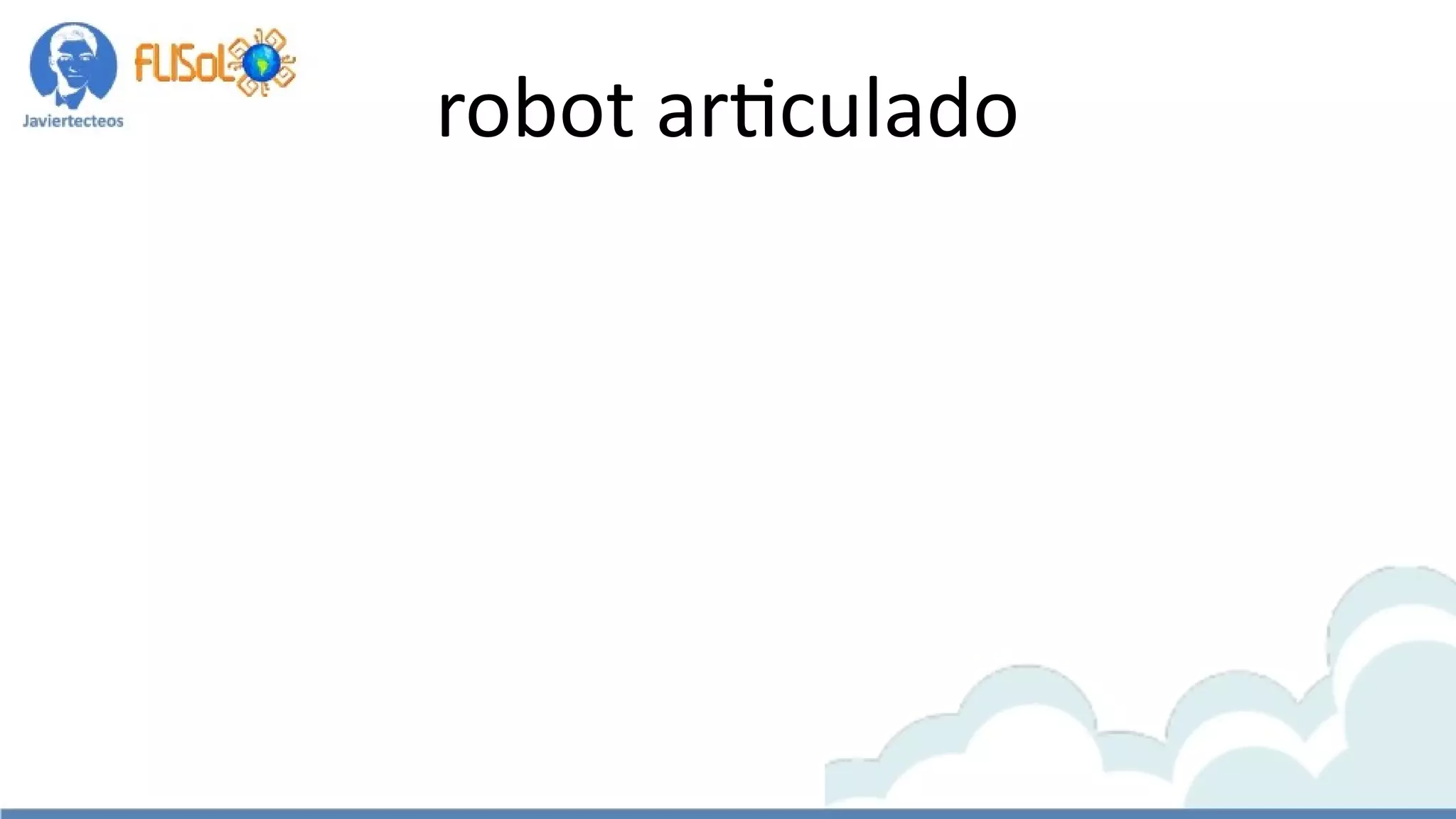 robot articulado
 