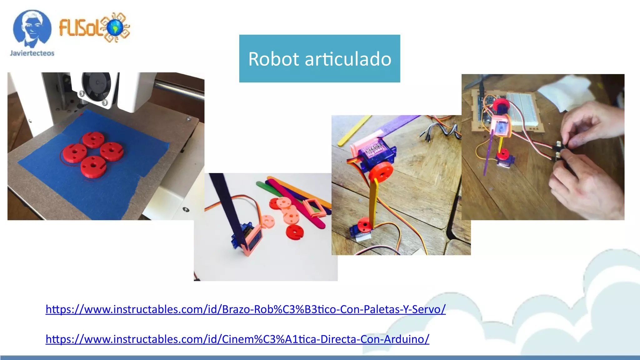https://www.instructables.com/id/Brazo-Rob%C3%B3tico-Con-Paletas-Y-Servo/
https://www.instructables.com/id/Cinem%C3%A1tica-Directa-Con-Arduino/
Robot articulado
 