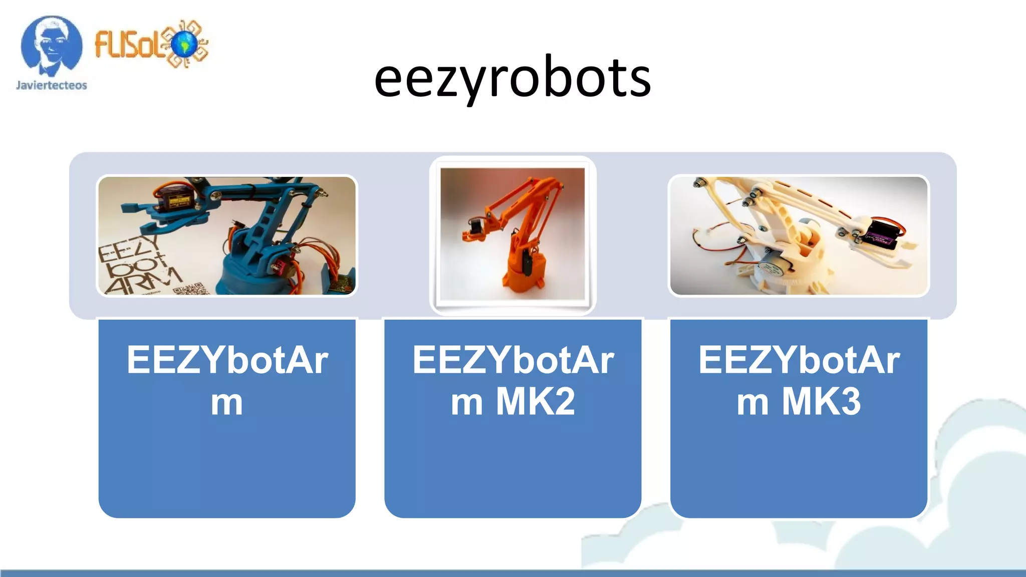 eezyrobots
EEZYbotAr
m
EEZYbotAr
m MK2
EEZYbotAr
m MK3
 