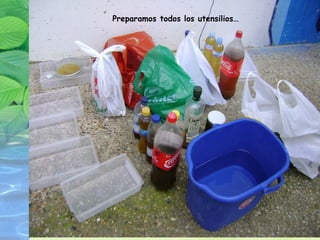 Preparamos todos los utensilios… 