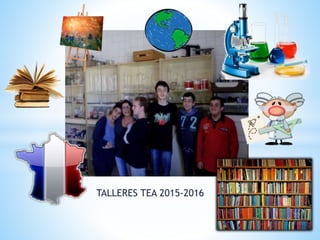 TALLERES TEA 2015-2016
 
