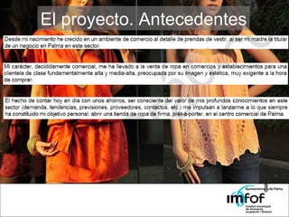 El proyecto. Antecedentes 