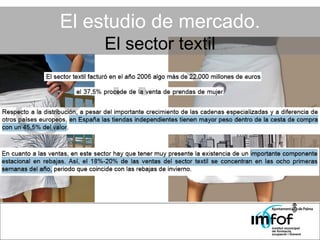 El estudio de mercado. El sector textil 