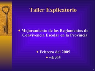Taller Explicatorio ,[object Object],[object Object],[object Object]