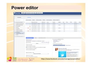Power editor

h+ps://www.facebook.com/ads/manage/powereditor/	
  

 