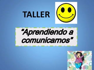 TALLER
 