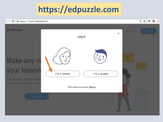 https://edpuzzle.com
 
