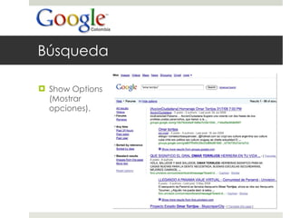 Búsqueda Show Options (Mostrar opciones). 