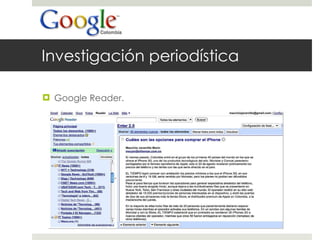 Investigación periodística Google Reader. 
