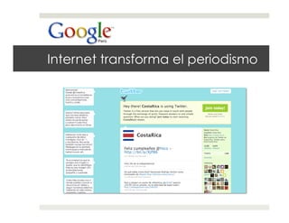 Internet transforma el periodismo
 