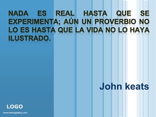 John keats
LOGO
www.themegallery.com

 