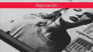 Reputación
 