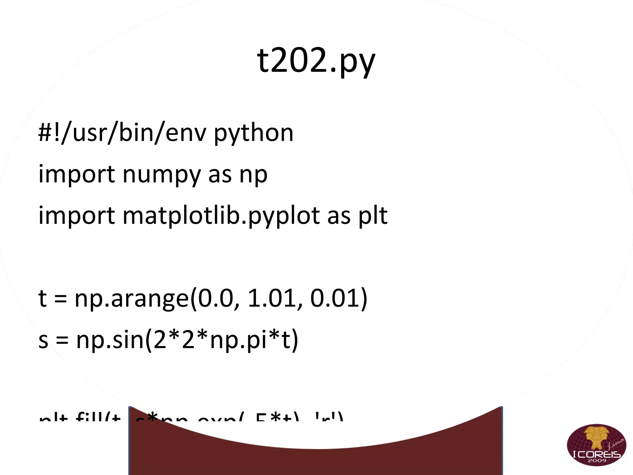 Tipo de datos versátiles (alto nivel). 