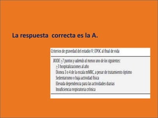 La respuesta correcta es la A.
 