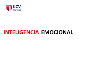 INTELIGENCIA EMOCIONAL
 