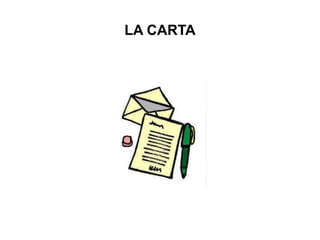 LA CARTA 
 