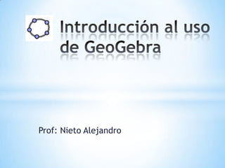 Prof: Nieto Alejandro