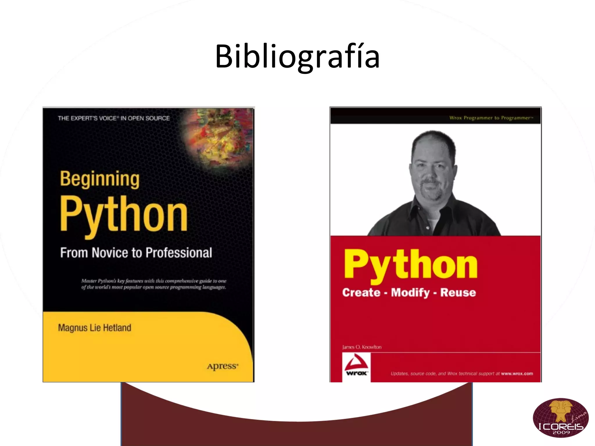 Leiendo y Escribiendo >>> fob =open('c:/python26/leer.txt','r') >>> print fob.readline() >>> print fob.readlines() >>> fob.close() >>> fob =open('c:/python26/leer.txt','w') >>> fob.write('Holas AQUI\n') 