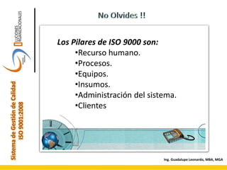 SistemadeGestióndeCalidad
ISO9001:2008
 