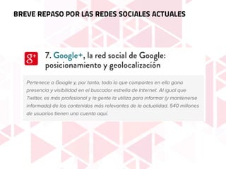 BREVE REPASO POR LAS REDES SOCIALES ACTUALES
 