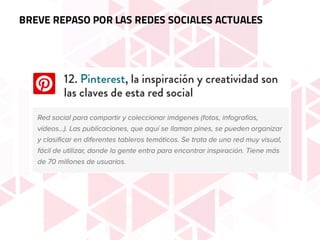 BREVE REPASO POR LAS REDES SOCIALES ACTUALES
 