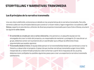 FONT
STORYTELLING Y NARRATIVAS TRANSMEDIA
 