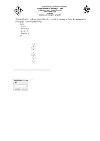 INSTITUCIÓN EDUCATIVA GABRIELA MISTRAL
SERVICIO NACIONAL DE APRENDIZAJE – SENA
INTEGRACIÓN SENA – EDUCACIÓN MEDIA
RESOLUCIÓN N° 01047
07:09:2010
BELÉN DE LOS ANDAQUÍES - CAQUETÁ
 