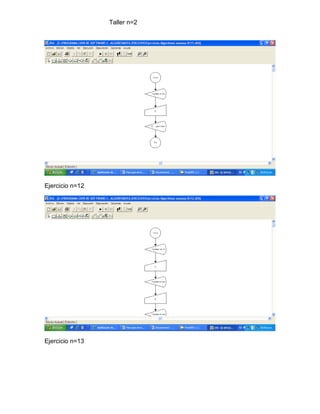 Taller n=2




Ejercicio n=12




Ejercicio n=13
 