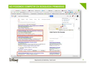 NO PODEMOS COMPETIR EN BÚSQUEDA PRIMARIAS

Departamento de Marketing - Social Learn

44

 