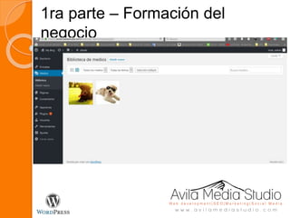 1ra parte – Formación del
negocio
 