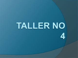 Taller no 4