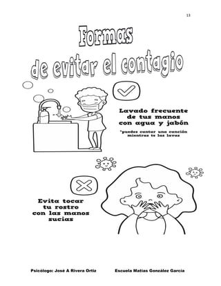 13
Psicólogo: José A Rivera Ortiz Escuela Matías González García
 