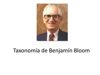 Taxonomía de Benjamín Bloom
 