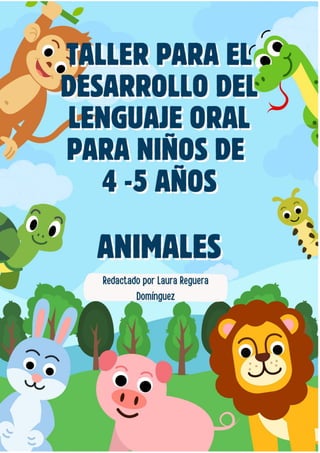 Taller para el desarrollo del lenguaje oral en niños de 4 - 5 años. | PDF